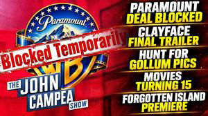 Judge Stops Paramount Merger For Now, Clayface Final Trailer - The John Campea Show