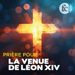 Prière pour la venue de Léon XIV en France
