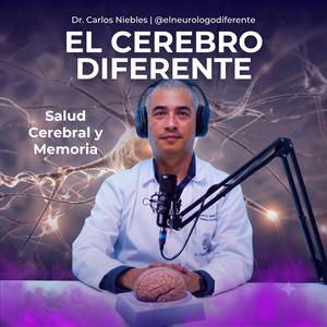 012: Bionutrición Mitocondrial: El verdadero combustible de tus neuronas | Dr. Carlos Niebles