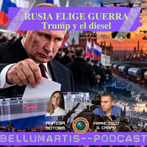 RUSIA ELIGE LA GUERRA: Putin recibe el respaldo de las urnas y Trump intenta la crisis del diésel