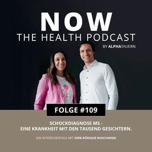 #109 - Schockdiagnose MS. Eine Krankheit mit den tausend Gesichtern. Mit Dirk-Rüdiger Noschinski