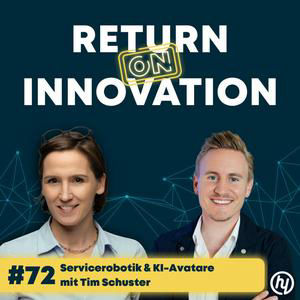 Servicerobotik mit Tim Schuster: Wie die Humanizing Group ohne Venture Capital Roboter und KI-Avatare in den öffentlichen Raum bringt (#072)