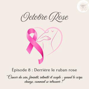 Episode 8: Derrière le ruban rose
