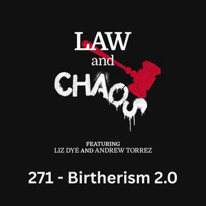Ep 271 — Birtherism 2.0